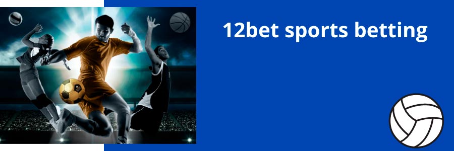 12bet sports betting games