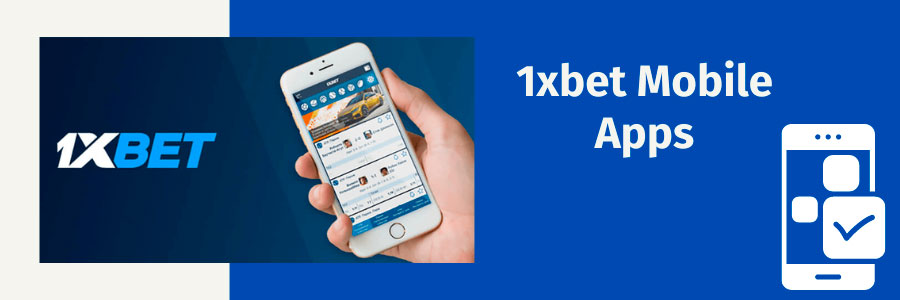 1xbet Mobile Apps