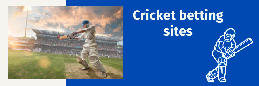 Cricket betting sites