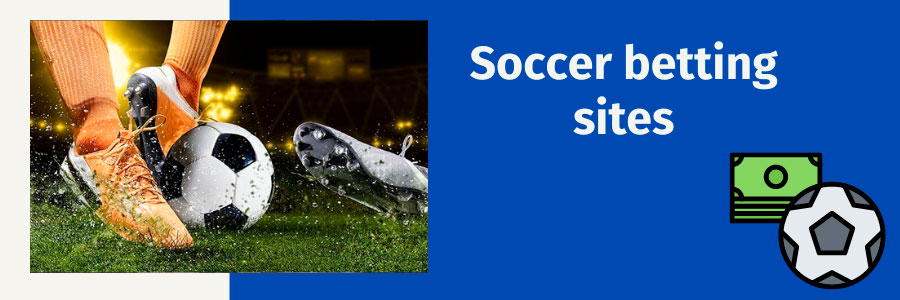 Soccer betting sites